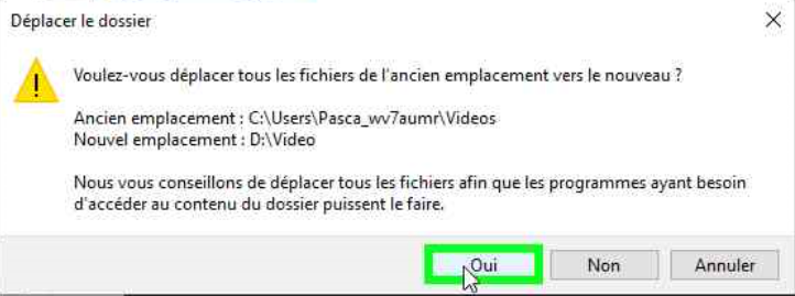 Clic avec le bouton gauche par l’utilisateur sur le bouton « Oui »  pour accepter le déplacement des fichiers de l'ancien vers le nouvel emplacement